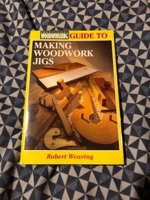 Woodworking Book: Making Woodworking Jigs by Robert Wearing