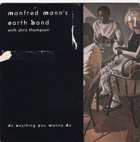 Manfred Manns Earth Band Do Anything You Wanna Do Uk Pressing Single 1986 Picture Sleeve