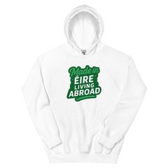 Made in Eire Living Abroad-Unisex Hoodie