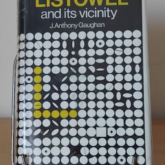 Listowel and its Vicinity J. Anthony Gaughan 2nd ed. 1974 h/b with d/j Kerry history FREEPOST