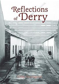 Reflections of Derry by  Philip Cunningham