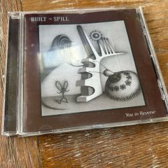 Built to Spill You in Reverse