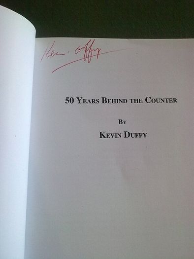 Fifty years behind the counter by Kevin Duffy Ireland Irish Signed