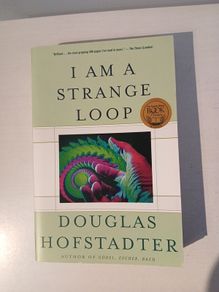 I Am A Strange Loop by Douglas Hofstadter