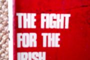 Cry Blood Cry Erin. The Fight for the Irish Republic.