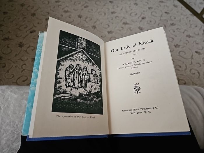 Vintage Catholic book. Our Lady of Knock by William D Coyne