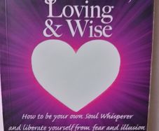 Light-Filled, Loving & Wise