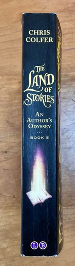 The Land Of Stories, Book 5, An Author's Odyssey by Chris Colfer
