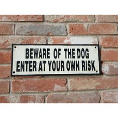 Beware of the Dog Enter at Own Risk HS21