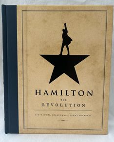 Hamilton The Revolution Melcher Media Hardcover Lin-Manuel Miranda Like New
