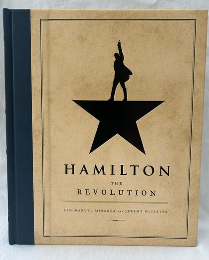 Hamilton The Revolution Melcher Media Hardcover Lin Manuel Miranda Like New