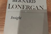 Collected Works of Bernard Lonergan - Insight - Volume 3
