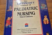 The Lippincott manual of Paediatric Nursing 3rd Edition Brunner and Suddarth