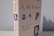 The Mistress's Daughter by A.M. Homes