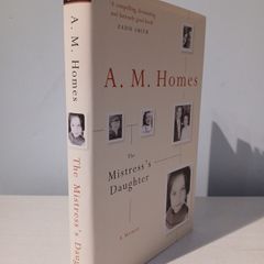 The Mistress's Daughter by A.M. Homes