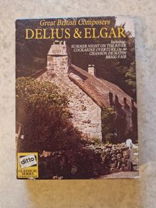 Delius and Elgar - Great British Composers - Double Cassette Pack (Ditto/Decca)