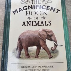 The Magnificent Book of Animals by Tom Jackson