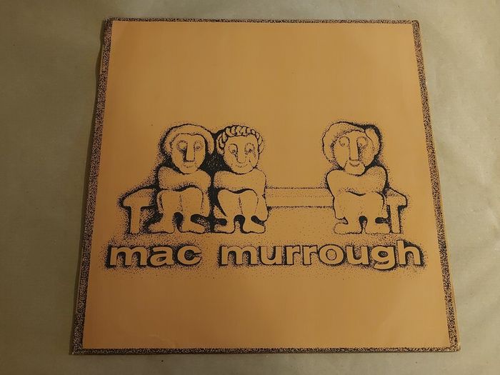 Mac Murrough - Macmurrough & Carrig River - Irish Pressings -Vinyl Records - Extremely Rare