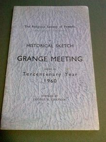 Historical sketch of Grange Meeting. Society of Friends Ireland Irish Tyrone