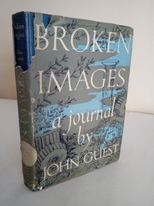 Broken Images: A Journal by John Guest (RB233)