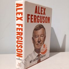 Alex Ferguson - My Autobiography