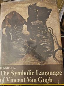 The Symbolic Language Of Vincent Van Gogh. By H. R.graetz. First Edition 1963 Hardback With Dustjacket In Good Condition.  See Photos For Same.