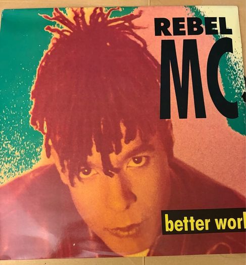 Rebel MC Better World Original 1990 12 Vinyl Peace Unity Mixes