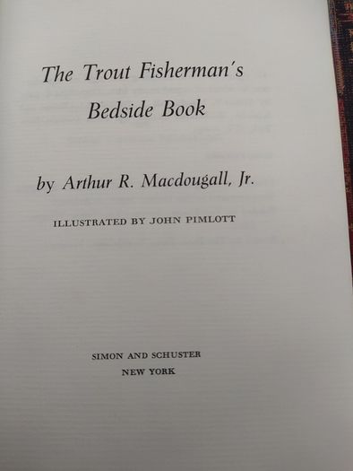 The Trout Fisherman's Bedside Book,1st edition 1963.