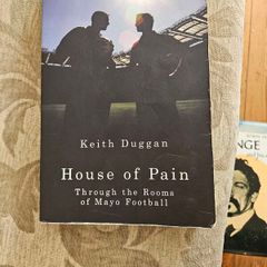 Mayo G.A.A. Fans. A Book You Will Enjoy Reading Now . House Of Pain . Through The Rooms Of Mayo Football. By Keith Duggan. First Edition Paperback In Good Condition   See Photos For Same.