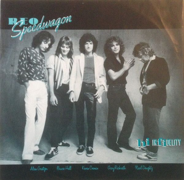 REO Speedwagon  Hi Infidelity