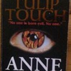 The Tulip Touch - Anne Fine