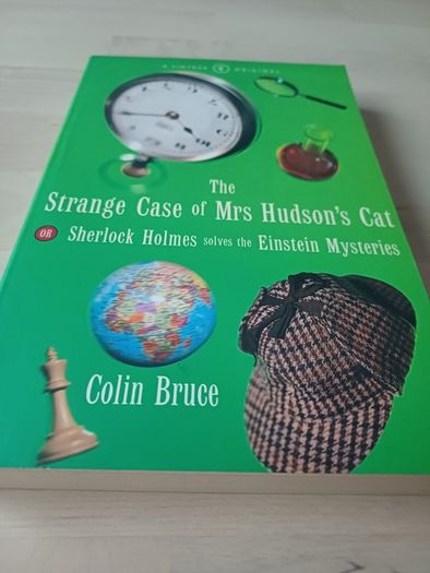 The Strange Case of Mrs Hudson's Cat by Colin Bruce (Sherlock Holmes Science Mysteries Paperback 1998)