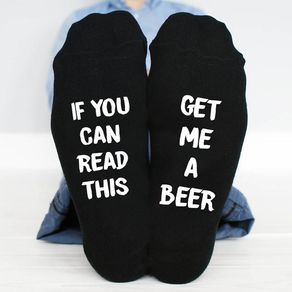 If You Can Read This, Get Me A Beer Socks Mens funny socks