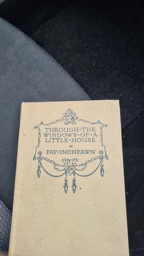 Through The Window Of A Little House By Fay Inch Fawn. Hardback In Good Condition.