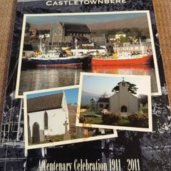 Sacred Heart Church Castletownbere. A Centenary Celebration 1911-2011. Religious. Vintage.