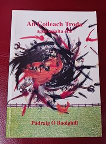 An Coileach Troda & Scealta eile/ Padraig O Baoighill/ 1993