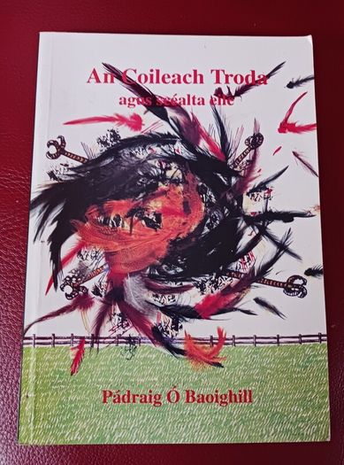 An Coileach Troda & Scealta eile/ Padraig O Baoighill/ 1993