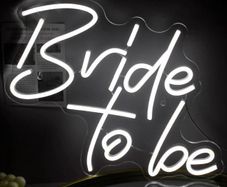 FREE P&P | Bride to be Neon Signs White LED 14.6 inch x 11.8 inch Home > Home & Garden
