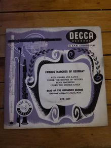 Famous Marches Of Germany Band Of The Grenadier Guards 7 inch EP on Decca DFE 6264