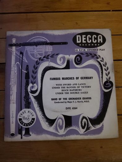 Famous Marches Of Germany Band Of The Grenadier Guards 7 inch EP on Decca DFE 6264