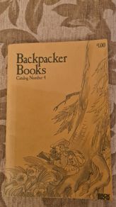 Backpackers Books Catalogue Book Number 4. A catalogue of ever book a backpacer needs. Pages 60. In good condition.