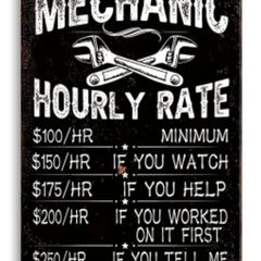 Mechanic Hourly Rate : Metal Sign