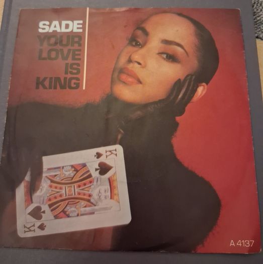 Sade - Your love is king - 7" vinyl 1984