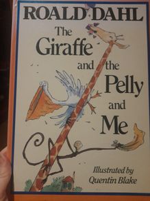 The Giraffe, the Pelly snd Me