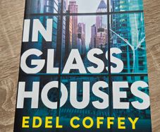 In Glass Houses- Edel Coffey