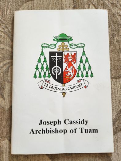 Archbishop Joseph Cassidy. 2 X Booklets. I X His Installation  And The Other His Ordination To The Episcopate. See Photos For Details.