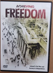 Achieving Freedom: Ireland's Civil War And Journey To Independence DVD