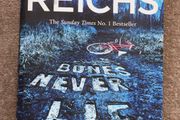 Bones never lie by Kathy Reichs