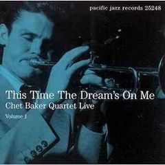 Free Postage! This Time The Dream's On Me. Chet Baker Quartet Live. CD.