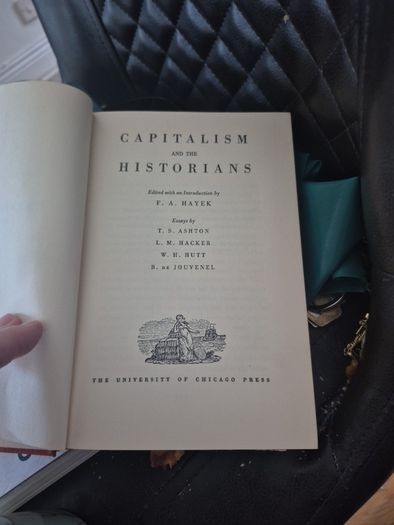 1st  American edition of capitalism and the historians as is by F A Hayek